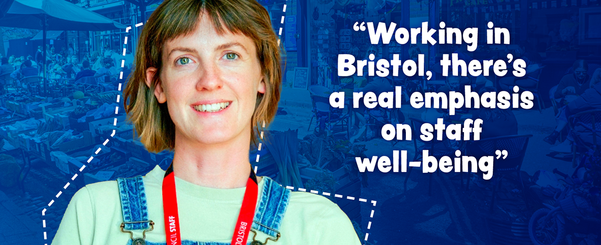 A woman smiling with the quote 'Working in Bristol, there's a real emphasis on staff wellbeing'.